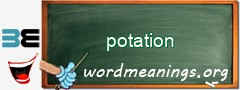 WordMeaning blackboard for potation